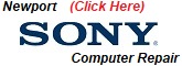 Sony Newport Computer Repair and Newport Laptop Repair